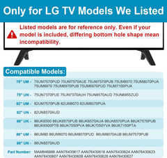 TV Stand for LG TV Legs, Only for LG 75" 82" 86" TV Models We Listed, for 75UM6970PUB 75UK6500 75UK6570 75UM7570 75UN6955 75UN7370 82UM7570 82UM8070 82UN8570 86UK6500 86UK6570 86UM8070 with Screws